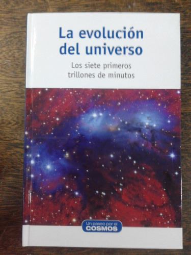 La Evolucion Del Universo * David Enriquez * Rba *