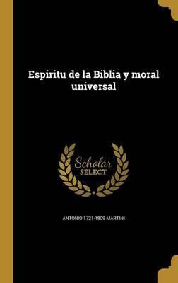 Libro Espiritu De La Biblia Y Moral Universal - Antonio 1...