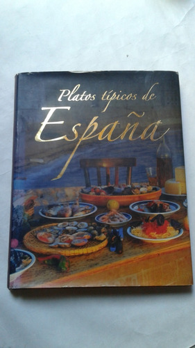Platos Tipicos De España Beverly Leblanc