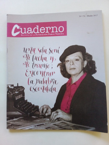 Revista Cuaderno #76 Otono 2017 - Fund Pablo Neruda