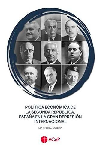 Politica Economica De La Segunda Republica Espana En La Gran