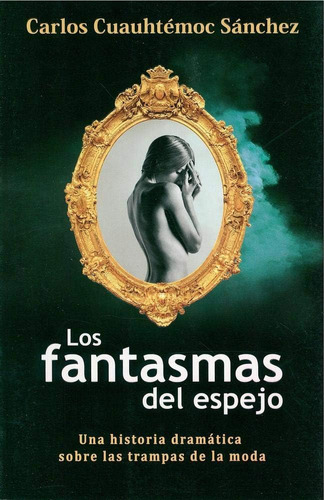 Libro: Los Fantasmas Del Espejo (spanish Edition)