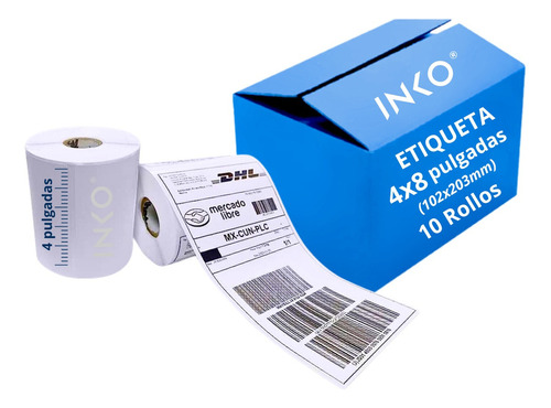Inko 10 Rollos De Etiqueta Térmica Mercado Envios 4x8 Pul 200 C/u