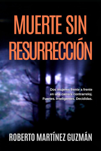 Libro: Muerte Sin Resurrección (eva Santiago) (spanish Editi