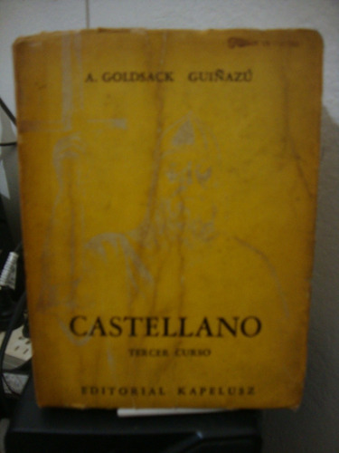 Castellano Tercer Curso - Goldsack Guiñazu - Kapelusz