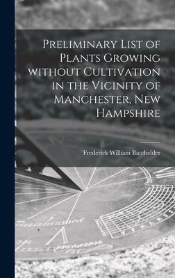 Libro Preliminary List Of Plants Growing Without Cultivat...