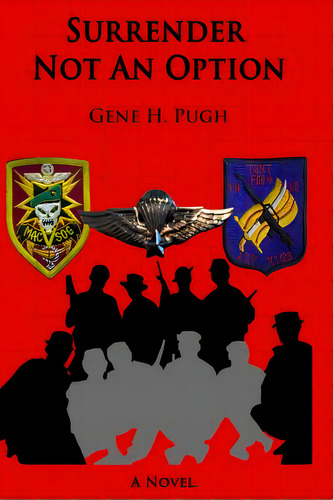 Surrender Not An Option, De Pugh, Gene H.. Editorial Createspace, Tapa Blanda En Inglés