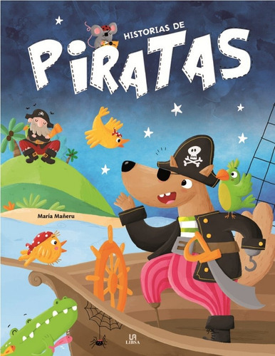 Historias De Piratas, De Equipo Editorial. Editorial Libsa, Tapa Dura En Español