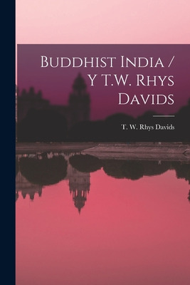 Libro Buddhist India / Y T.w. Rhys Davids - Davids, T. W....