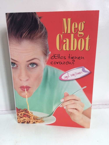 Ellos Tienen Corazón - Meg Cabot - Romance - Humor