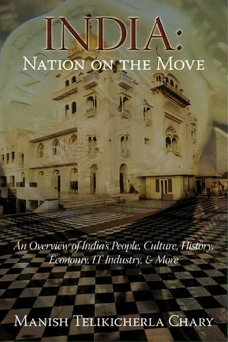India, De Manish Telikicherla Chary. Editorial Iuniverse, Tapa Blanda En Inglés