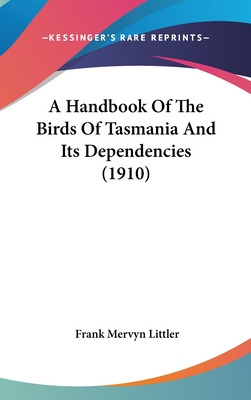 Libro A Handbook Of The Birds Of Tasmania And Its Depende...