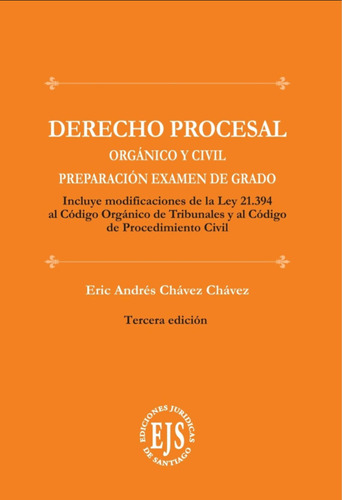 Derecho Procesal Preparacion Examen De Grado(organico-civil)