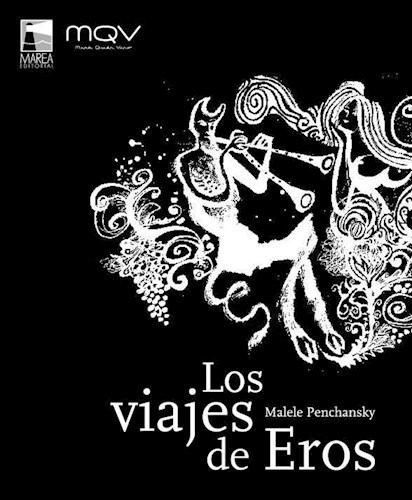 Libro Los Viajes De Eros De Malele Penchansky