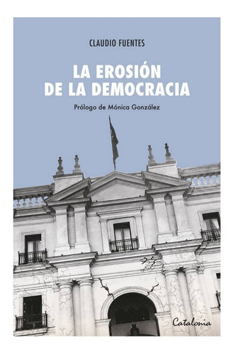 Libro La Erosión De La Democracia Catalonia