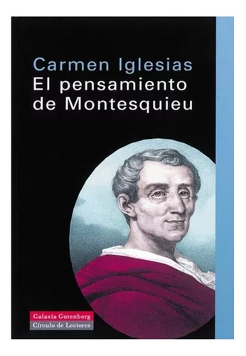El Pensamiento De Montesquieu : Ciencia Y Filosofia 