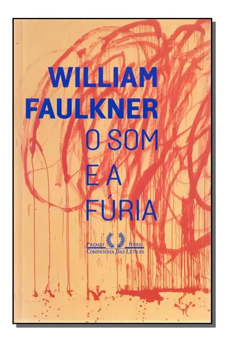 Libro Som E A Furia, O De Faulkner, William Cia Das Letras