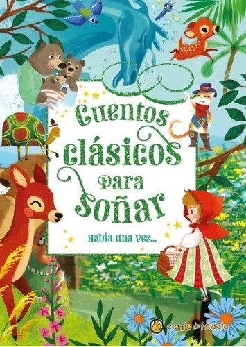 Libro Cuentos Clásicos Para Soñar: Había Una Vez ...