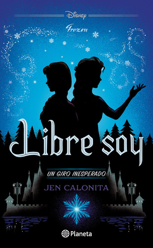 Libro Libre Soy - Jen Calonita