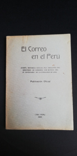 El Correo En El Peru, 1935 , Publicacion Oficial .