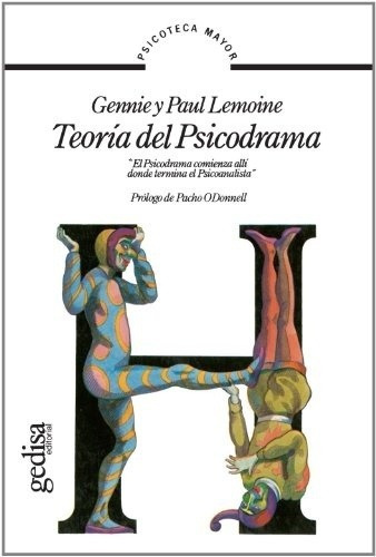 TEORIA DEL PSICODRAMA - LEMOINE-LEMOINE, de LEMOINE-LEMOINE. Editorial Gedisa en español