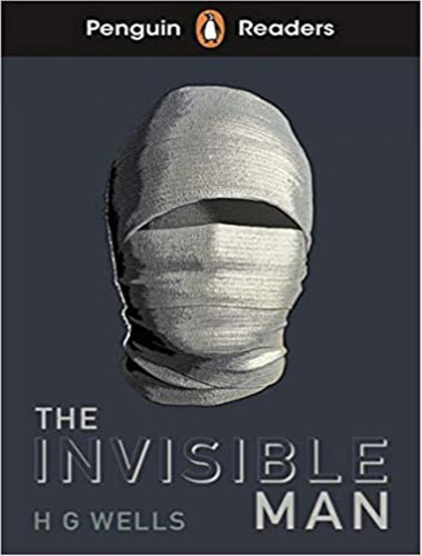 The Invisible Man-4: The Invisible Man-4, De Wells, H. G.. Editora Penguin & Macmillan Br, Capa Mole, Edição 1 Em Inglês Internacional, 2021