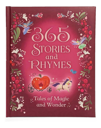 365 Historias Y Rimas - Tales Of Magic And Wonder: Cortas Ri