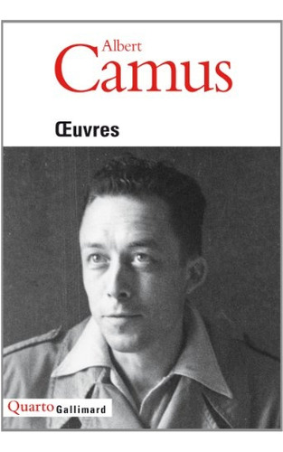 Oeuvres - Albert Camus