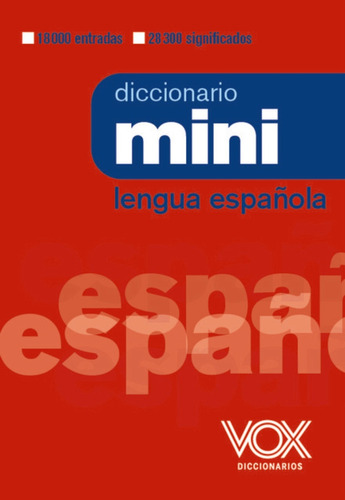  Diccionario Mini De La Lengua Española  -  Vox Editorial 