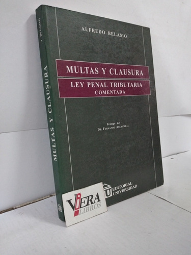 Multas Y Clausura - Alfredo Belasio