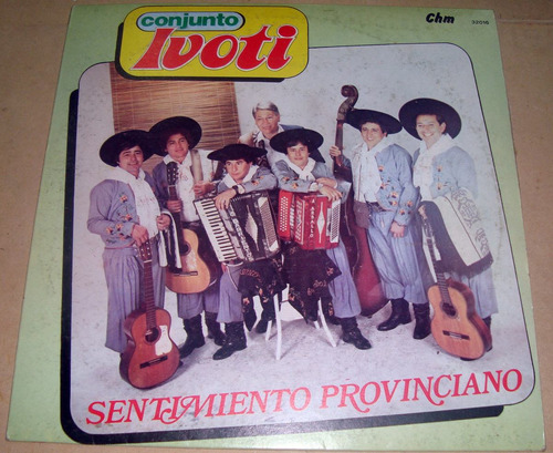 Conjunto Ivoti Sentimiento Provinciano Lp Argentino / Kktus