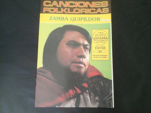 Canciones Folkloricas: Zamba Quipildor