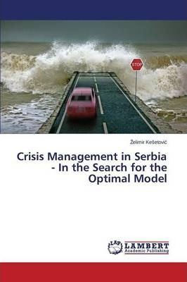 Libro Crisis Management In Serbia - In The Search For The...