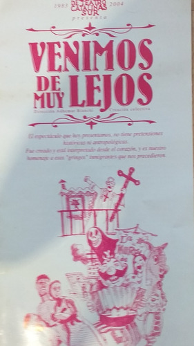 Programa Colección Venimos De Muy Lejos 2004 Catalinas Sur