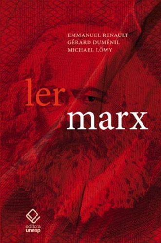 Ler Marx, de Löwy, Michael. Editora UNESP, capa mole em português