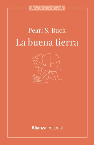 La Buena Tierra - Buck, Pearl S.  - *