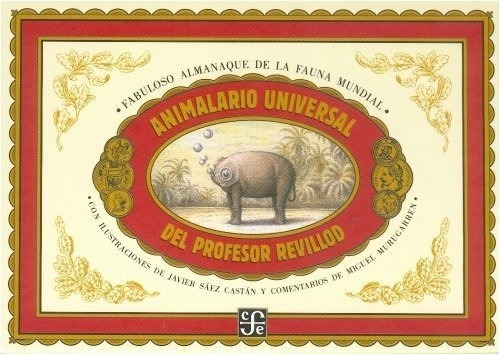 Animalario Universal Del Profesor Revillod. Almanaque Ilustr