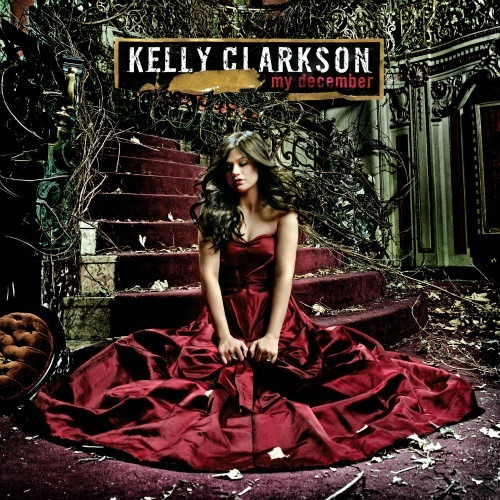 Kelly Clarkson  My December Cd 