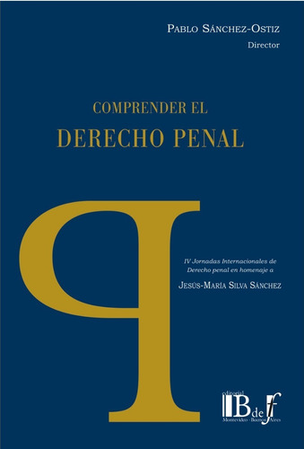 Sánchez Ostiz - Comprender El Derecho Penal - Bdef