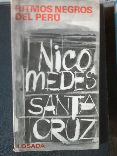 Ritmos Negros Del Perú Nicomedes Santa Cruz