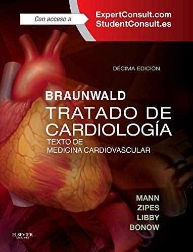 Libro Tratado De Cardiología Braunwald 10 Edición Seminuevo