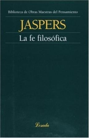 Libro La Fe Filosofica De Karl Jaspers