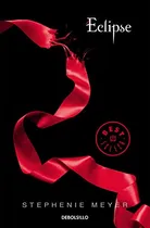 Comprar Eclipse -saga Crepusculo 3-: Eclipse -saga Crepusculo 3- -be