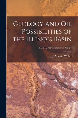 Libro Geology And Oil Possibilities Of The Illinois Basin...