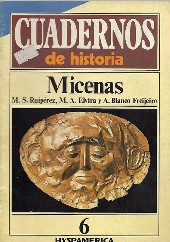 Historia - Micenas - Ruiperez - Elvira Y A. Blanco Freijeiro