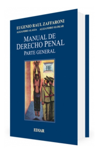 Zaffaroni / Manual De Derecho Penal Pte Gral 2 Ed