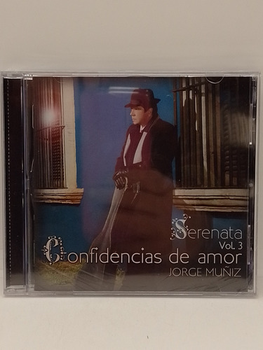 Jorge Muñiz Serenata Vol 3 Confidencias De Amor Cd Nuevo