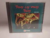 Comprar Cd Todas Las Voces Todas Vol. 3 - Diario La República