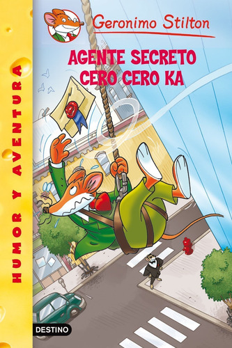 Imagen 1 de 3 de Agente Secreto Cero Cero Ka De Geronimo Stilton - Planeta