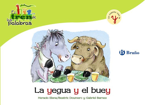 La Yegua Y El Buey (libro Original)